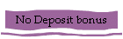 No Deposit bonus